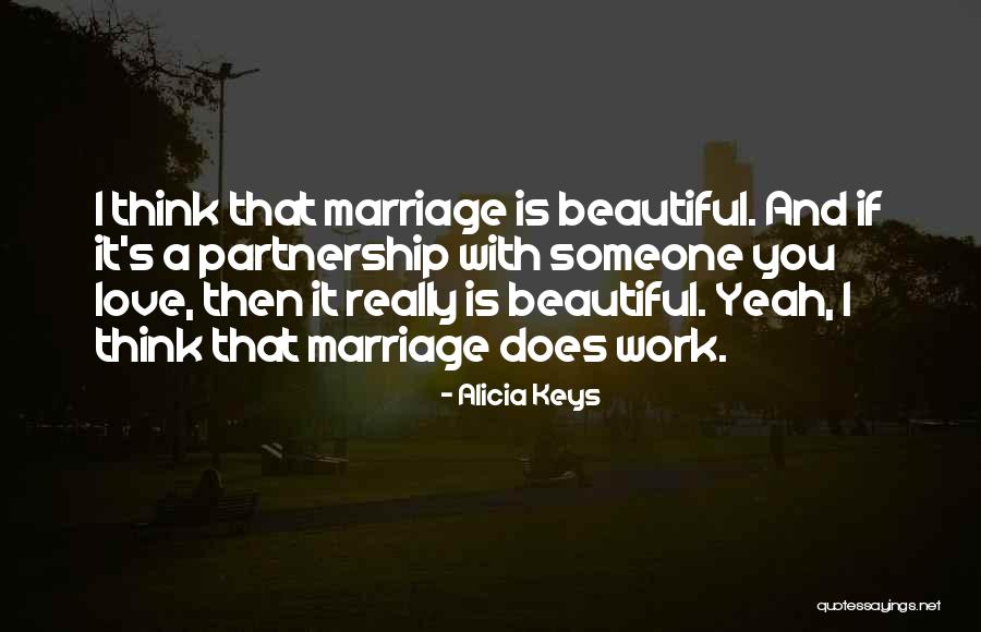 Partnership At Work Quotes By Alicia Keys Partnership At Work Quotes By Alicia Keys
