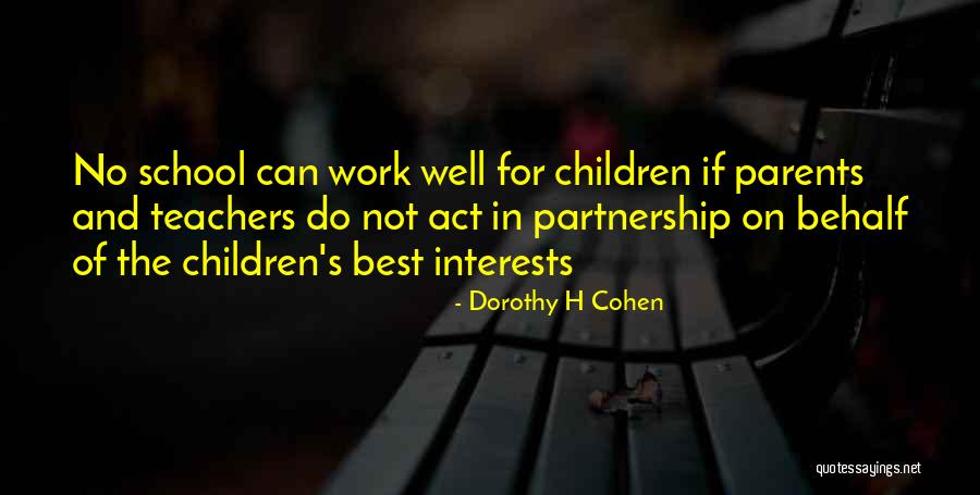 Partnership At Work Quotes By Dorothy H Cohen Partnership At Work Quotes By Dorothy H Cohen