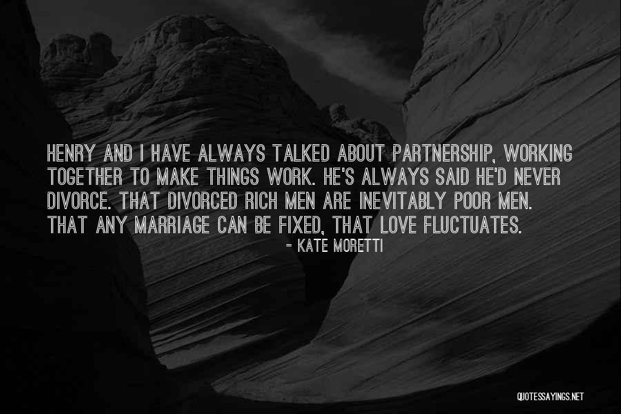 Partnership At Work Quotes By Kate Moretti Partnership At Work Quotes By Kate Moretti