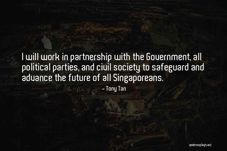 Partnership At Work Quotes By Tony Tan Partnership At Work Quotes By Tony Tan