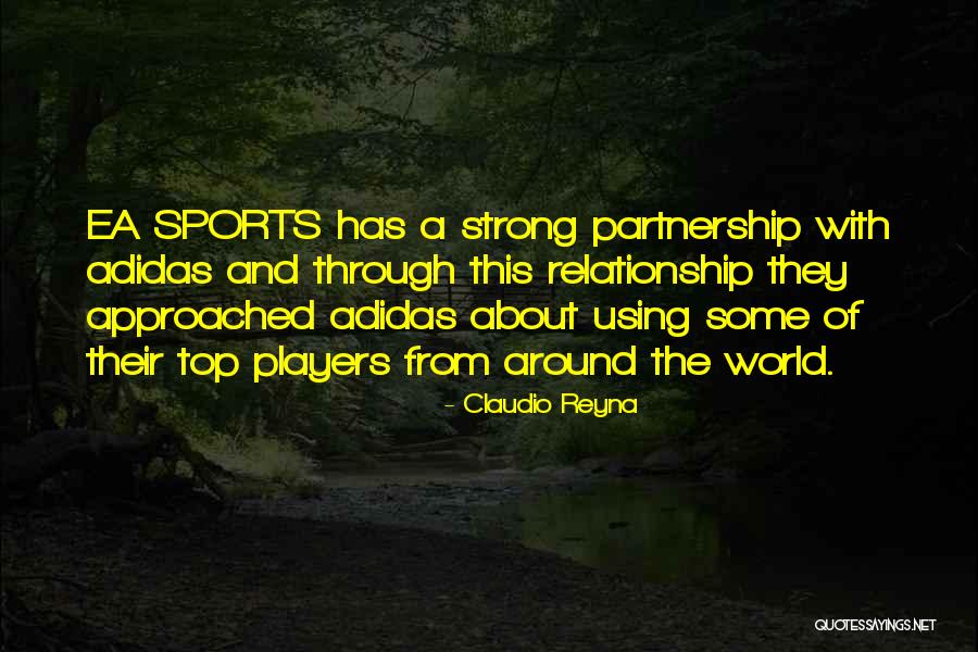 Partnership In Relationship Quotes By Claudio Reyna Partnership In Relationship Quotes By Claudio Reyna