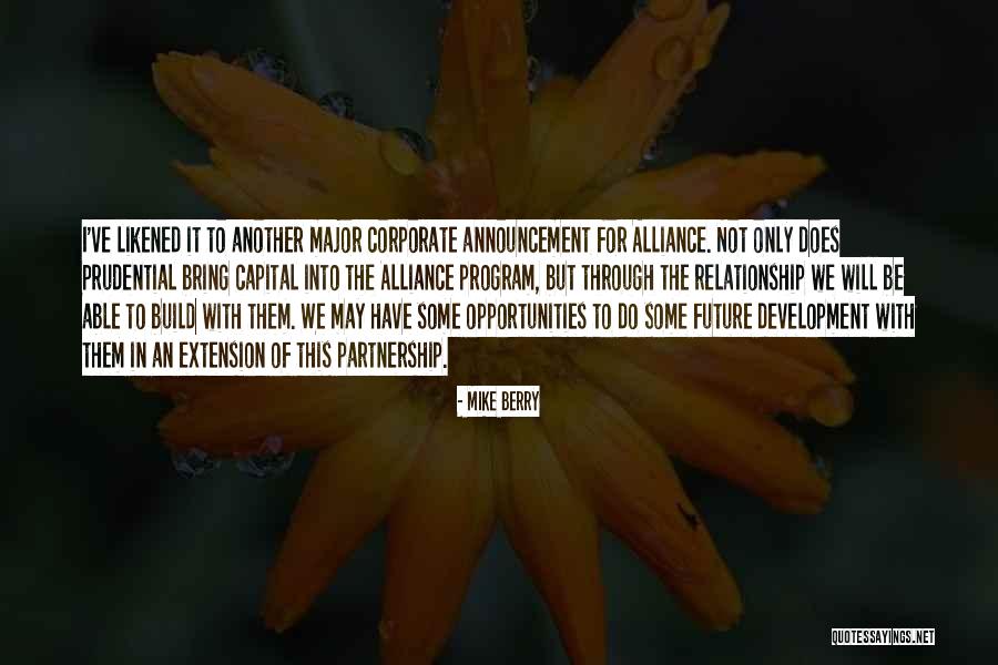 Partnership In Relationship Quotes By Mike Berry Partnership In Relationship Quotes By Mike Berry