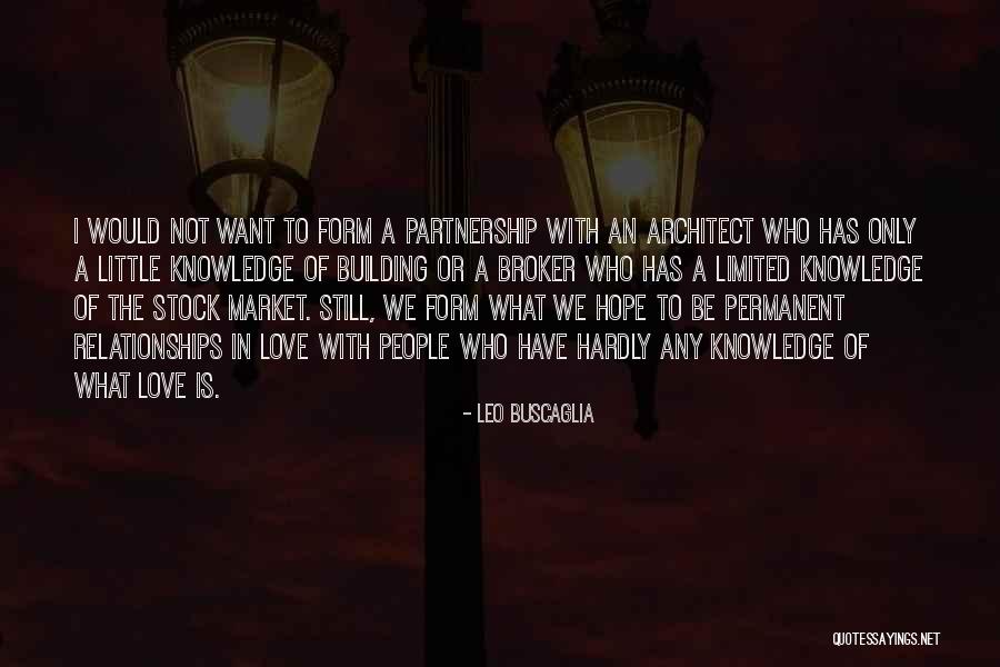 Partnership In Relationships Quotes By Leo Buscaglia