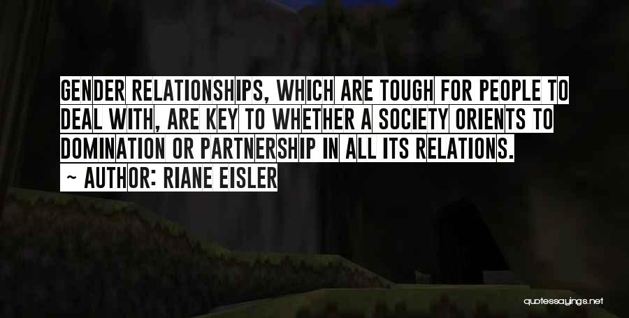 Partnership In Relationships Quotes By Riane Eisler