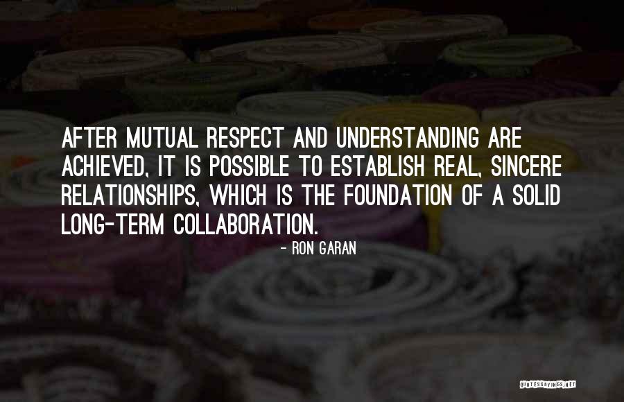 Partnership In Relationships Quotes By Ron Garan