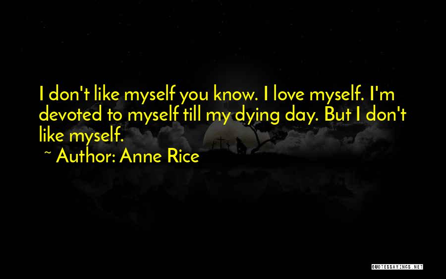 Partnership Poems Quotes By Anne Rice