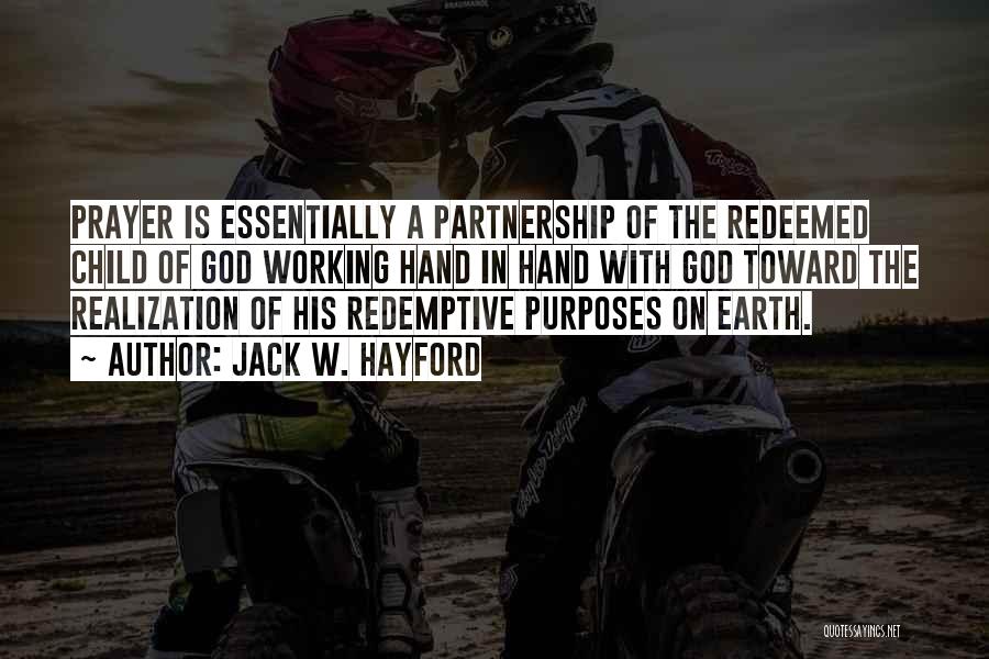 Partnership With God Quotes By Jack W. Hayford