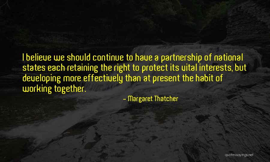 Partnership Working Quotes By Margaret Thatcher Partnership Working Quotes By Margaret Thatcher