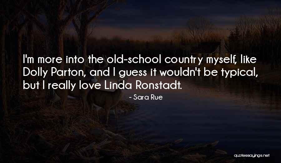 Parton Quotes By Sara Rue Parton Quotes By Sara Rue