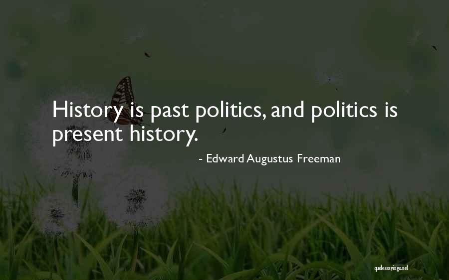 Partook In A Sentence Quotes By Edward Augustus Freeman Partook In A Sentence Quotes By Edward Augustus Freeman