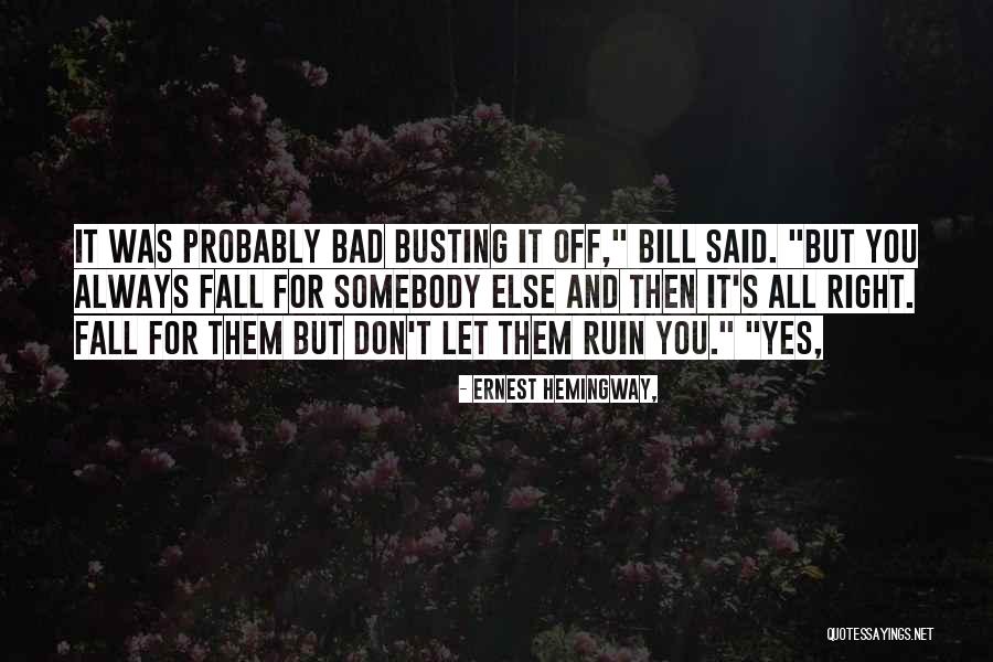 Partout Dans Quotes By Ernest Hemingway, Partout Dans Quotes By Ernest Hemingway,