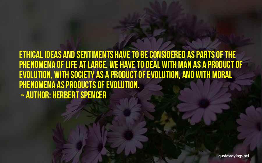 Parts Of Life Quotes By Herbert Spencer