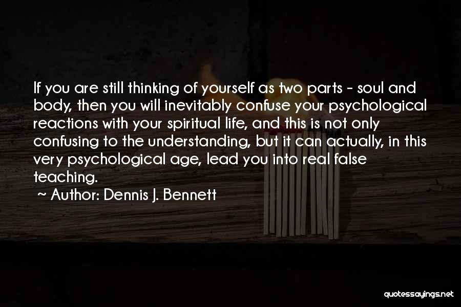 Parts Of The Body Quotes By Dennis J. Bennett