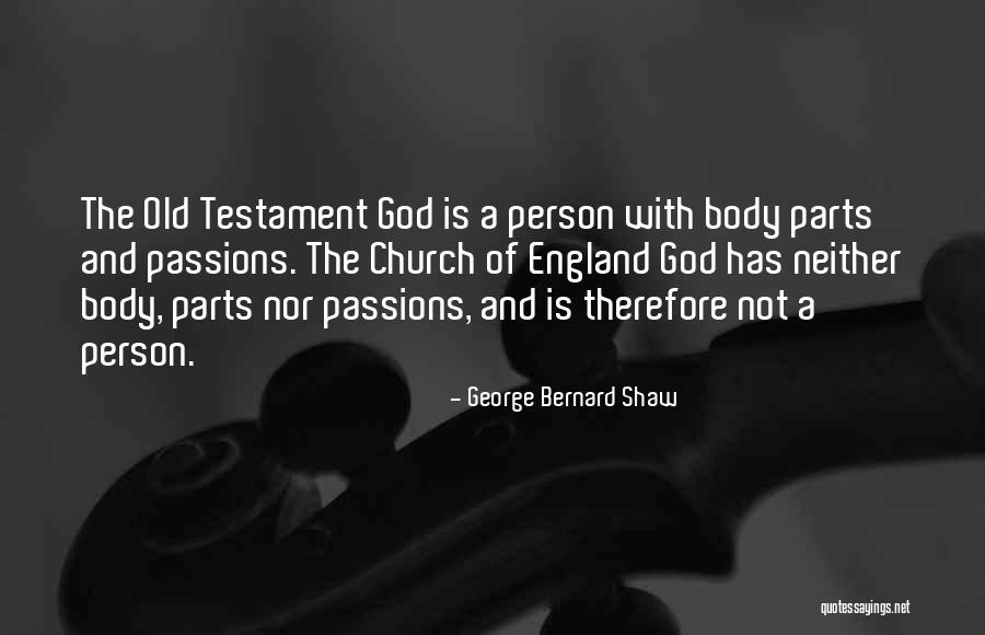 Parts Of The Body Quotes By George Bernard Shaw