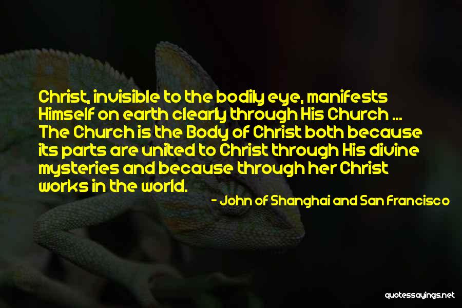 Parts Of The Body Quotes By John Of Shanghai And San Francisco