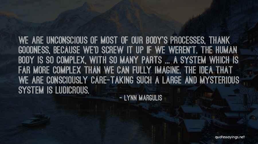 Parts Of The Body Quotes By Lynn Margulis