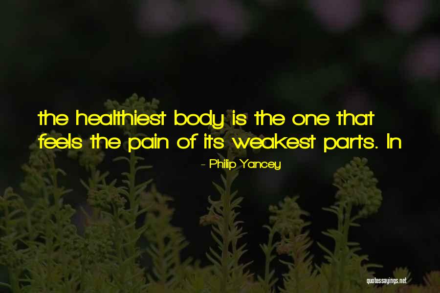 Parts Of The Body Quotes By Philip Yancey