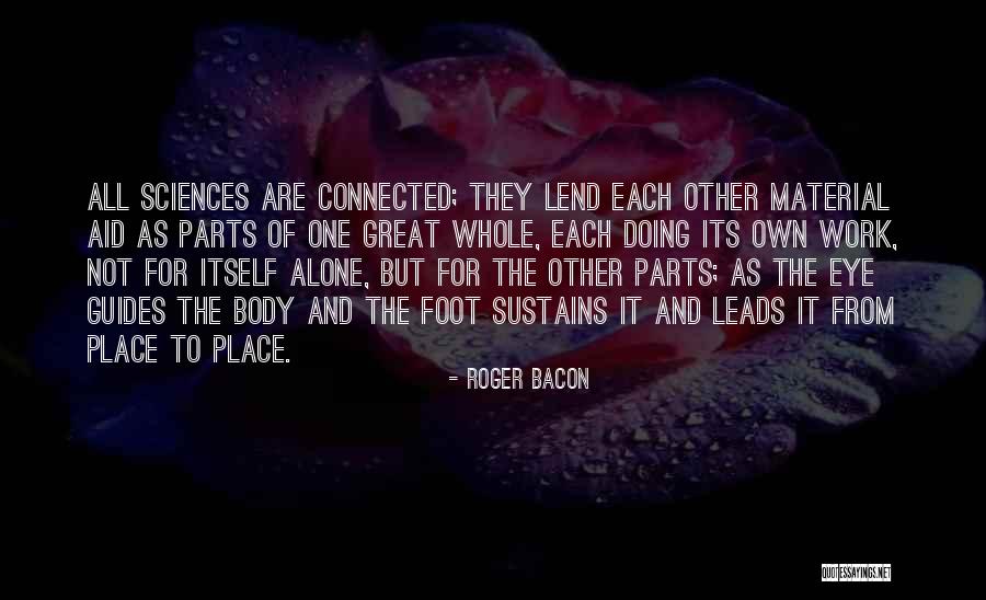 Parts Of The Body Quotes By Roger Bacon