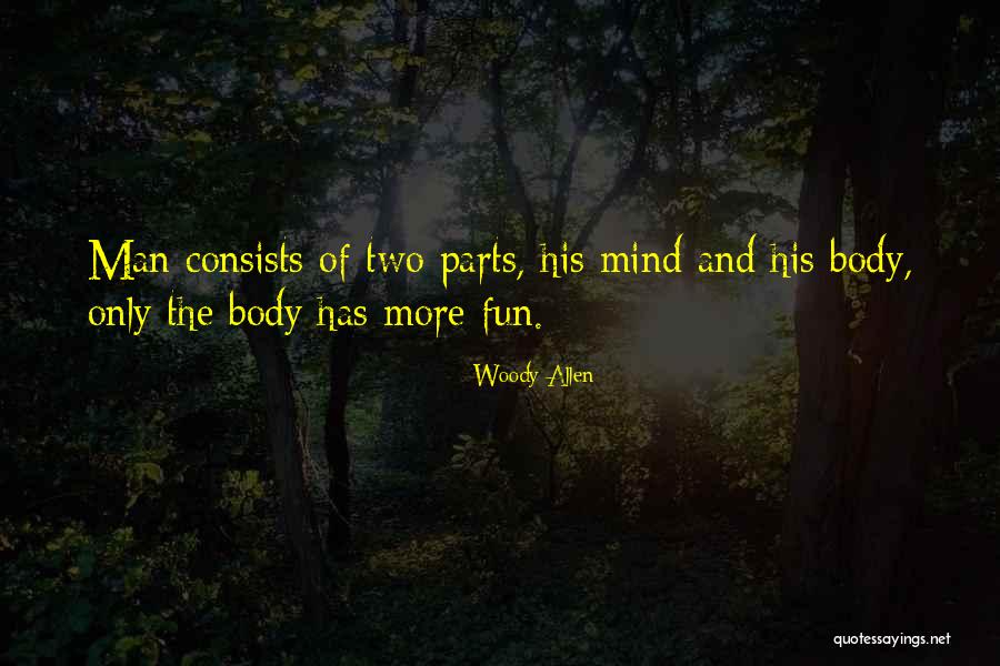 Parts Of The Body Quotes By Woody Allen