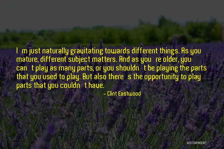 Parts Or Quotes By Clint Eastwood Parts Or Quotes By Clint Eastwood