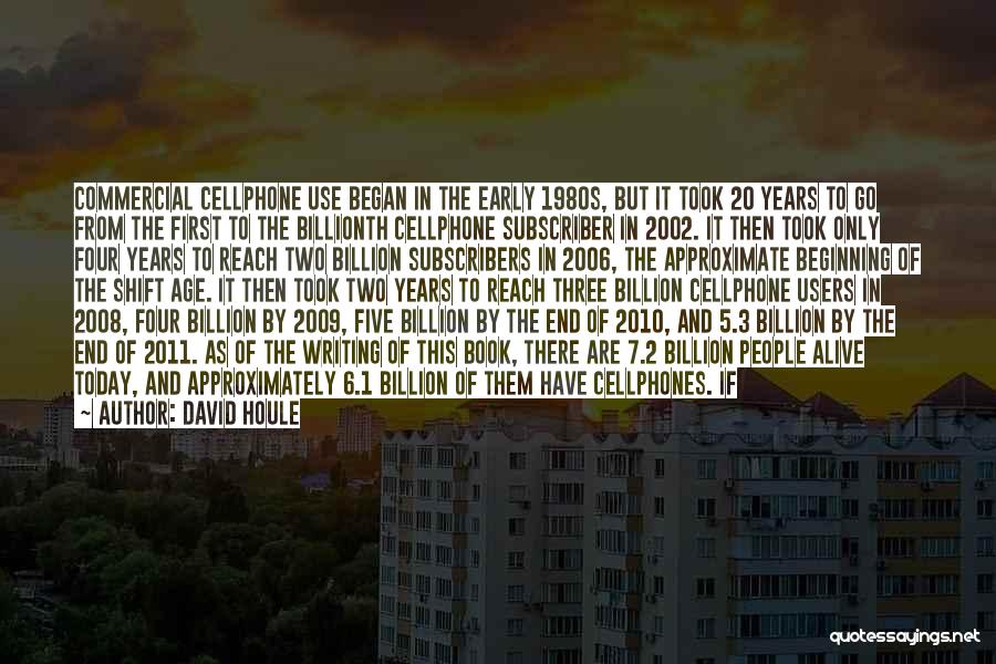 Parts Per Billion Quotes By David Houle
