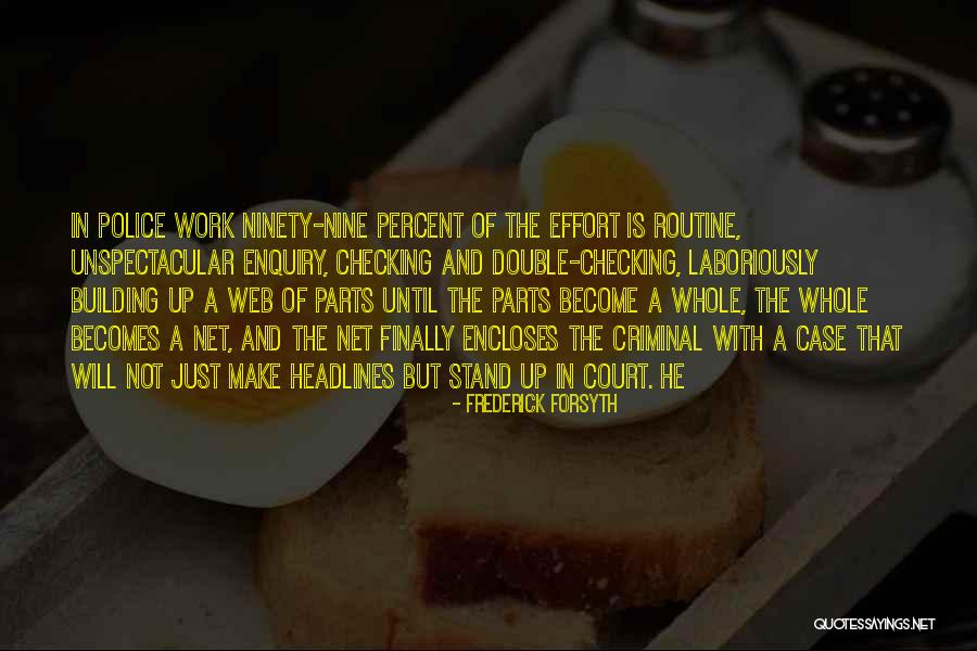 Parts That Make Up Quotes By Frederick Forsyth Parts That Make Up Quotes By Frederick Forsyth