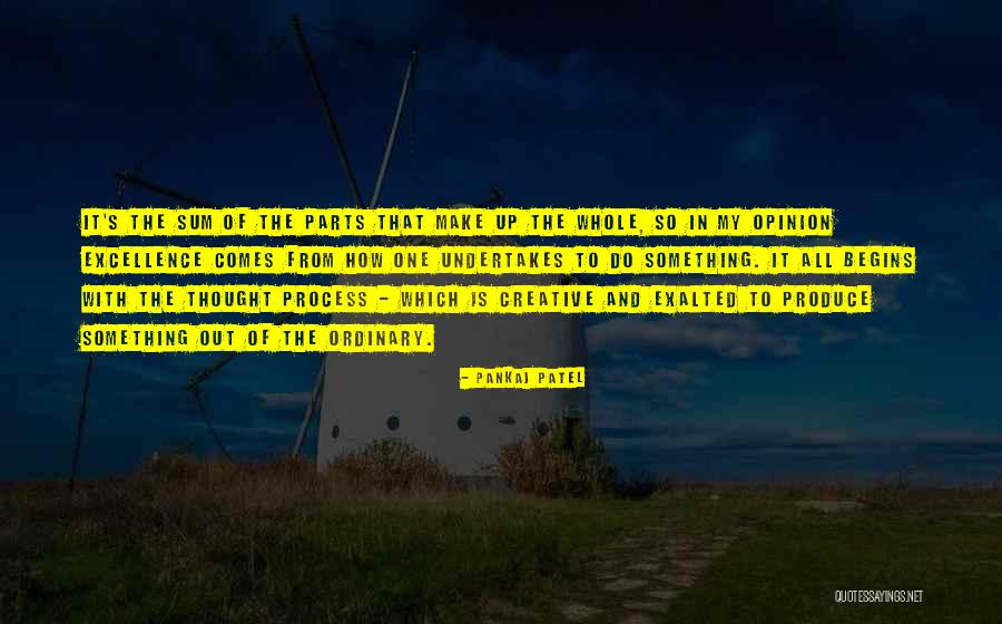 Parts That Make Up Quotes By Pankaj Patel Parts That Make Up Quotes By Pankaj Patel
