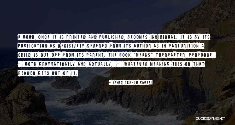 Parturition Quotes By James Branch Cabell Parturition Quotes By James Branch Cabell