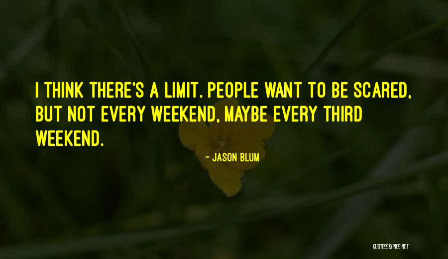Parturiunt Montes Quotes By Jason Blum Parturiunt Montes Quotes By Jason Blum
