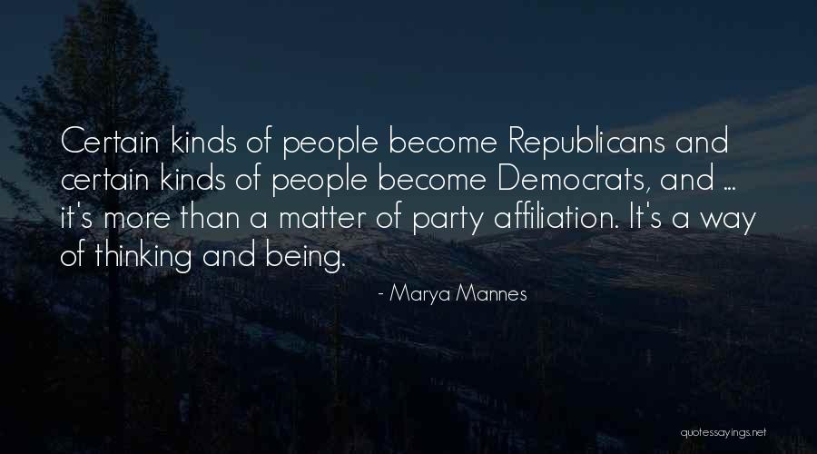 Party Affiliation Quotes By Marya Mannes Party Affiliation Quotes By Marya Mannes