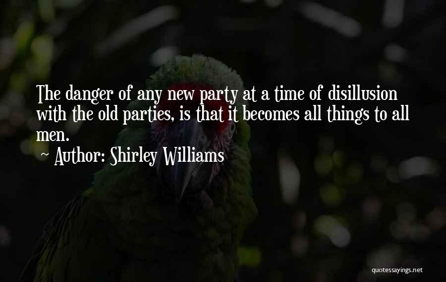 Party All The Time Quotes By Shirley Williams