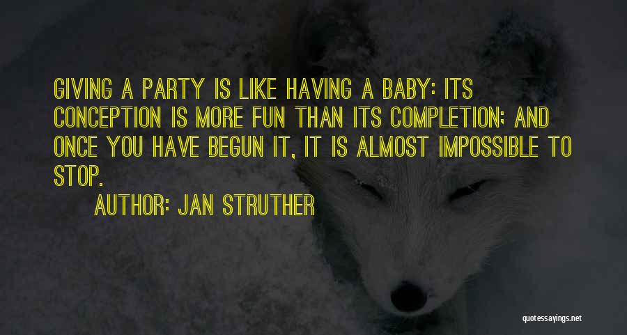 Party And Fun Quotes By Jan Struther
