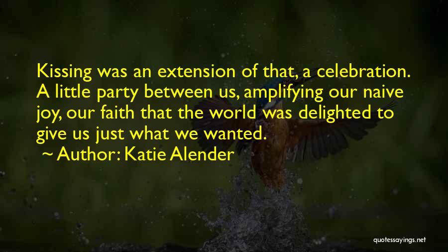 Party Celebration Quotes By Katie Alender