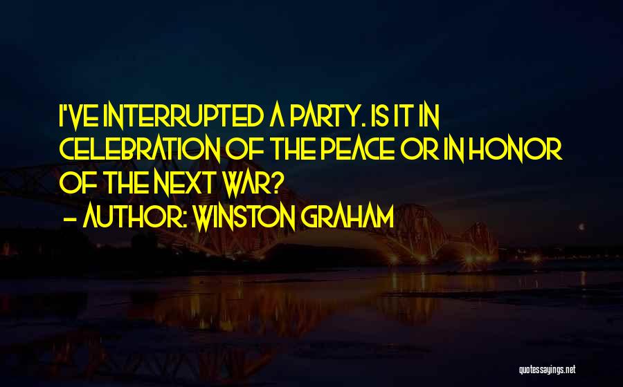 Party Celebration Quotes By Winston Graham