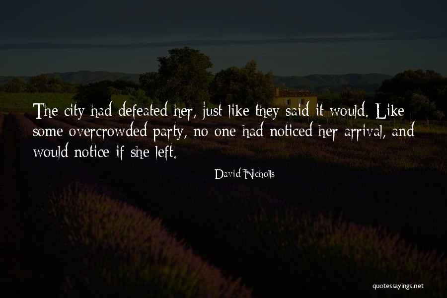 Party City Quotes By David Nicholls Party City Quotes By David Nicholls
