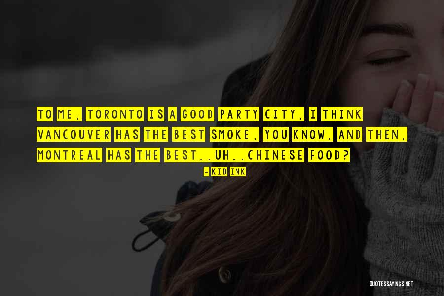 Party City Quotes By Kid Ink Party City Quotes By Kid Ink