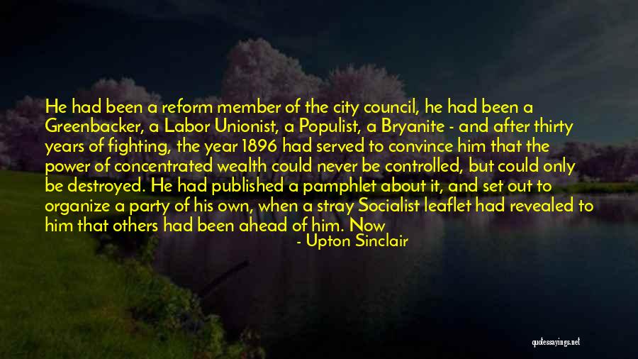 Party City Quotes By Upton Sinclair Party City Quotes By Upton Sinclair
