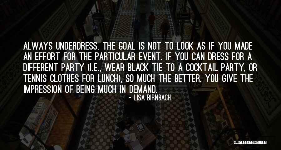 Party Dress Quotes By Lisa Birnbach Party Dress Quotes By Lisa Birnbach