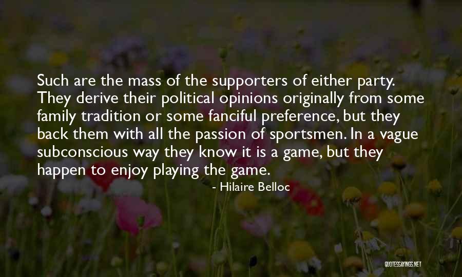Party Enjoy Quotes By Hilaire Belloc Party Enjoy Quotes By Hilaire Belloc