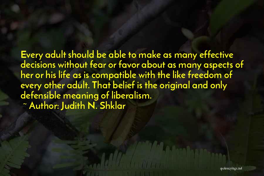 Party Favor Quotes By Judith N. Shklar