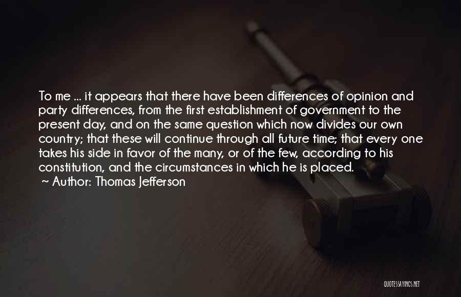 Party Favor Quotes By Thomas Jefferson