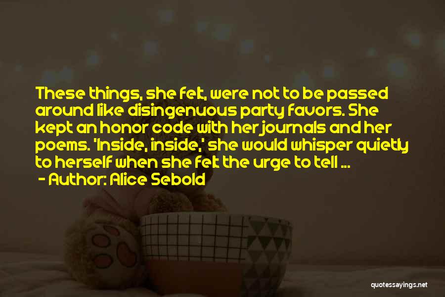 Party Favors Quotes By Alice Sebold