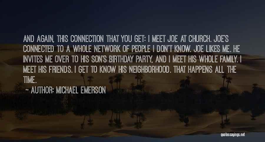 Party Friends Quotes By Michael Emerson