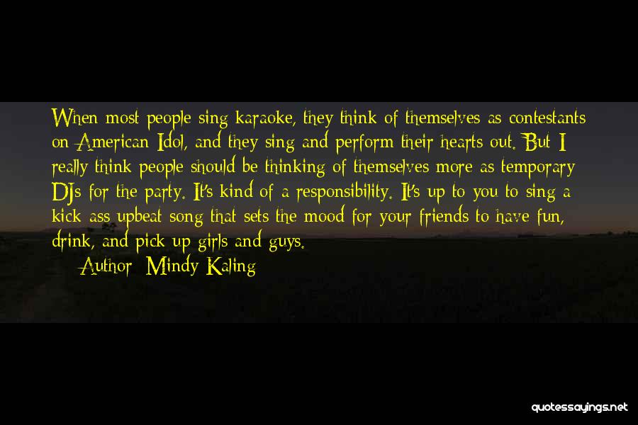 Party Friends Quotes By Mindy Kaling