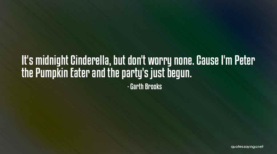 Party Games Quotes By Garth Brooks Party Games Quotes By Garth Brooks