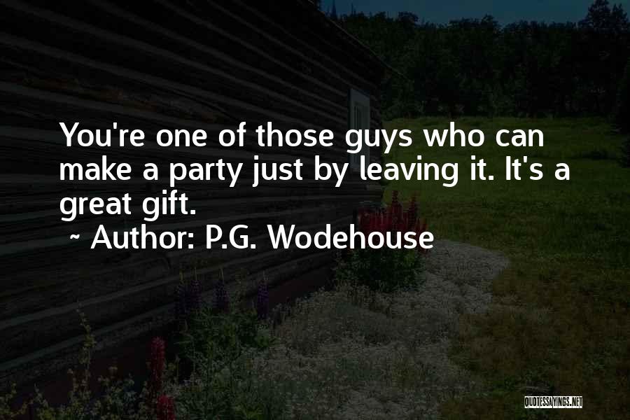 Party Gift Quotes By P.G. Wodehouse