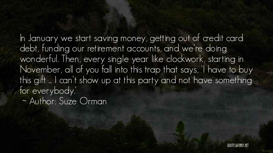 Party Gift Quotes By Suze Orman