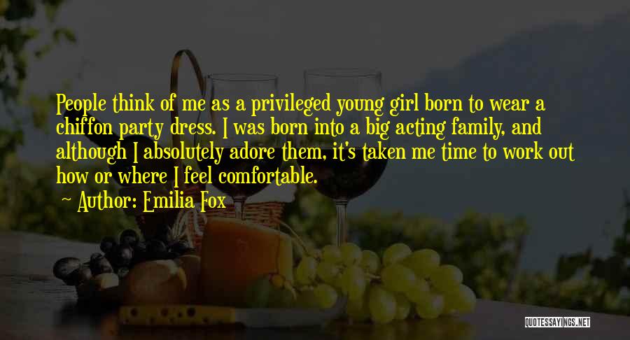 Party Girl Quotes By Emilia Fox
