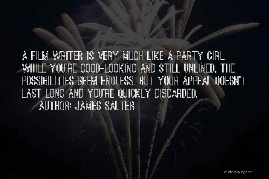 Party Girl Quotes By James Salter