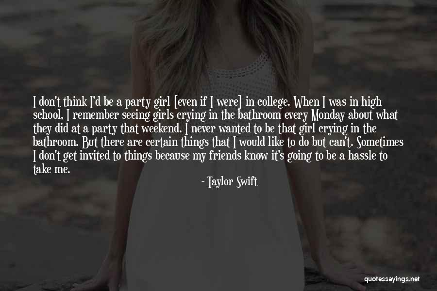 Party Girl Quotes By Taylor Swift